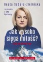 okładka książki - Jak wysoko sięga miłość?. Życie