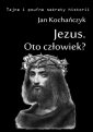 okłakda ebooka - Jezus - Oto człowiek?