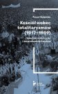 okłakda ebooka - Kościół wobec totalitaryzmów (1917-1989)....