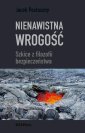 okłakda ebooka - Nienawistna wrogość. Szkice z filozofii