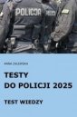 okładka książki - Testy do Policji 2025. Test wiedzy