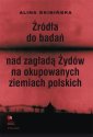 okłakda ebooka - Źródła do badań nad zagładą Żydów