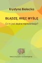 okłakda ebooka - Błądzę, więc myślę. Co to jest