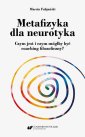 okłakda ebooka - Metafizyka dla neurotyka. Czym