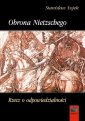 okłakda ebooka - Obrona Nietzschego Rzecz o odpowiedzialności