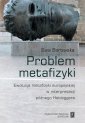 okłakda ebooka - Problem metafizyki. Ewolucja metafizyki