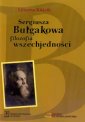 okłakda ebooka - Sergiusza Bułgakowa filozofia wszechjedności