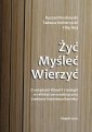 okłakda ebooka - Żyć. Myśleć. Wierzyć. O związkach