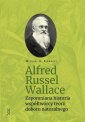 okłakda ebooka - Alfred Russel Wallace. Zapomniana