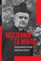 okładka książki - Męczennik za wiarę Błogosławiony