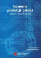 okłakda ebooka - Inżynieria produkcji i jakości