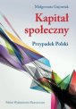 okłakda ebooka - Kapitał społeczny. Przypadek Polski.