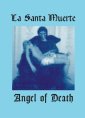 okłakda ebooka - La Santa Muerte. Angel of Death