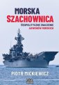 okłakda ebooka - Morska szachownica – geopolityczne