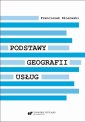 okłakda ebooka - Podstawy geografii usług