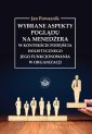 okłakda ebooka - Wybrane aspekty poglądu na menedżera