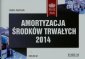 okłakda ebooka - Amortyzacja środków trwałych 2014