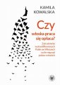 okłakda ebooka - Czy włoska praca się opłaca?. Zatrudnienie...