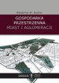 okłakda ebooka - Gospodarka przestrzenna miast i