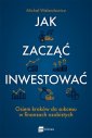 okłakda ebooka - Jak zacząć inwestować? Osiem kroków