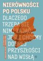 okłakda ebooka - Nierówności po polsku. Dlaczego