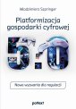 okłakda ebooka - Platformizacja gospodarki cyfrowej.