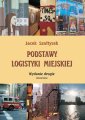 okłakda ebooka - Podstawy logistyki miejskiej