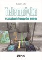 okłakda ebooka - Telematyka w zarządzaniu transportem