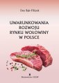 okłakda ebooka - Uwarunkowania rozwoju rynku wołowiny