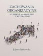 okłakda ebooka - Zachowania organizacyjne. Spojrzenie