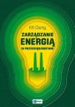 okłakda ebooka - Zarządzanie energią w przedsiębiorstwie