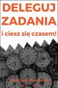 okłakda ebooka - Deleguj zadania i ciesz się czasem