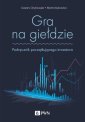 okłakda ebooka - Gra na giełdzie. Podręcznik początkującego...