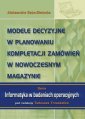 okłakda ebooka - Modele decyzyjne w planowaniu kompletacji
