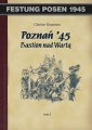 okładka książki - Poznań 45. Bastion nad Wartą. Tom