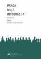 okłakda ebooka - Praca - więź - integracja. Wyzwania