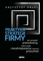 okłakda ebooka - Praktyka strategii firmy. Jak zarządzać