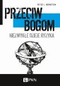 okłakda ebooka - Przeciw bogom. Niezwykłe dzieje