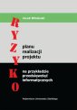 okłakda ebooka - Ryzyko planu realizacji projektu