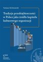 okłakda ebooka - Tradycje przedsiębiorczości w Polsce