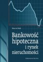 okłakda ebooka - Bankowość hipoteczna i rynek nieruchomości