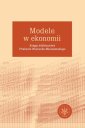 okłakda ebooka - Modele w ekonomii. Księga jubileuszowa