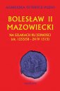 okłakda ebooka - Bolesław II Mazowiecki. Na szlakach