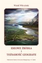 okłakda ebooka - Ideowe źródła i tożsamość geografii