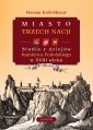 okłakda ebooka - Miasto trzech nacji. Studia z dziejów