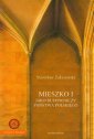 okłakda ebooka - Mieszko I jako budowniczy Państwa