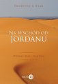 okłakda ebooka - Na wschód od Jordanu. W kraju braci