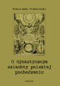 okłakda ebooka - O dynastycznym szlachty polskiej