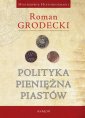 okłakda ebooka - Polityka pieniężna Piastów