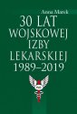 okłakda ebooka - 30 lat Wojskowej Izby Lekarskiej